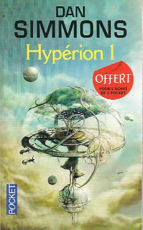 Livrenpoche : Les Cantos d'Hypérion Tome I : Hypérion I - Dan Simmons - Livre