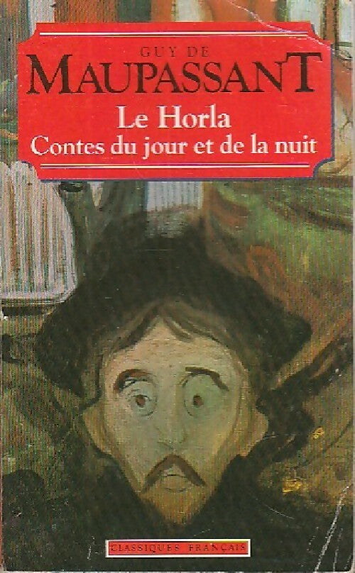 Livrenpoche : Le horla / Contes du jour et de la nuit - Guy De Maupassant - Livre