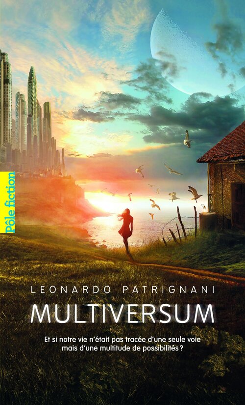 Livrenpoche : Multiversum Tome I - Leonardo Patrignani - Livre