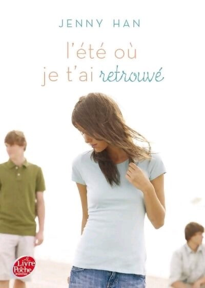 Livrenpoche : L'été où je t'ai retrouvé Tome II - Jenny Han - Livre