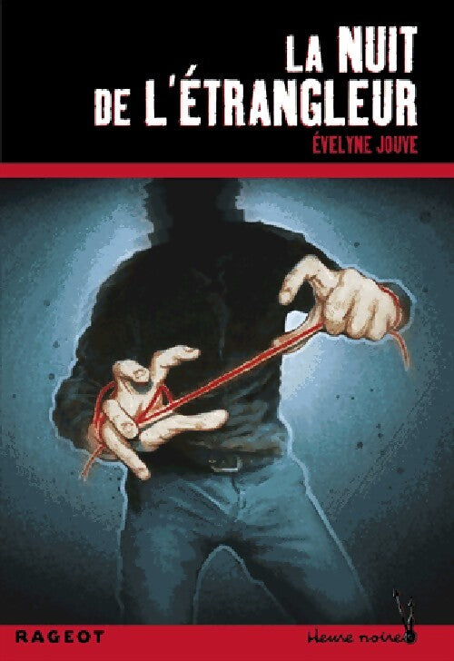 Livrenpoche : La nuit de l'étrangleur - Evelyne Jouve - Livre