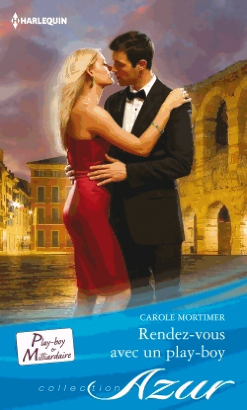 Livrenpoche : Rendez-vous avec un play-boy - Carole Mortimer - Livre
