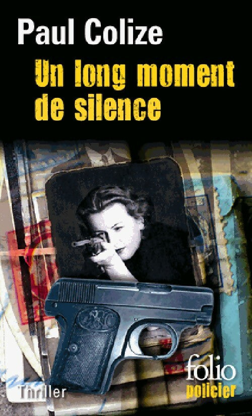 Livrenpoche : Un long moment de silence - Paul Colize - Livre