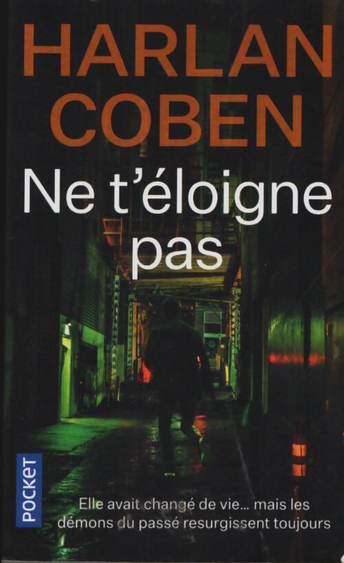 Livrenpoche : Ne t'éloigne pas - Harlan Coben - Livre