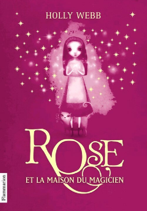 Livrenpoche : Rose et la maison du magicien - Holly Webb - Livre