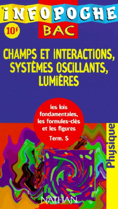 Livrenpoche : Champs et interactions, systèmes oscillants, lumières - Inconnu - Livre