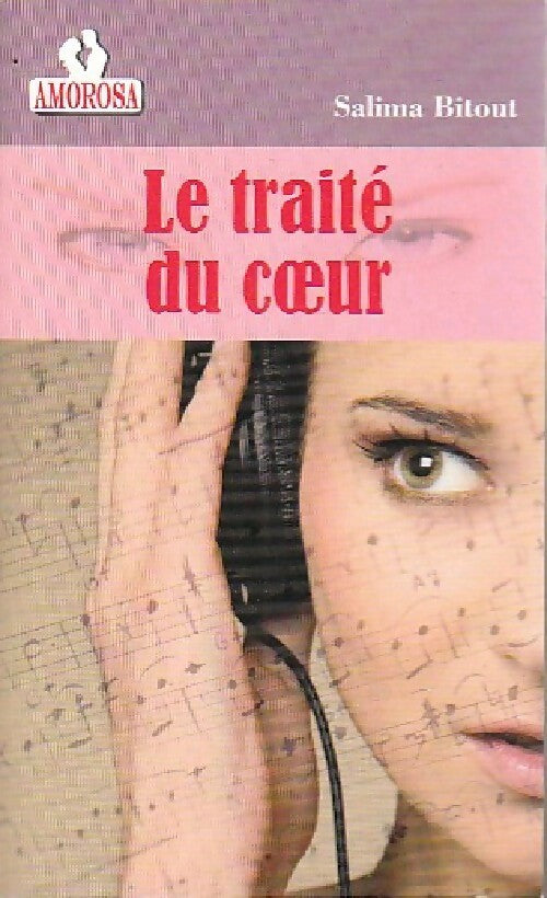 Livrenpoche : Le traité du coeur - Salima Bitout - Livre