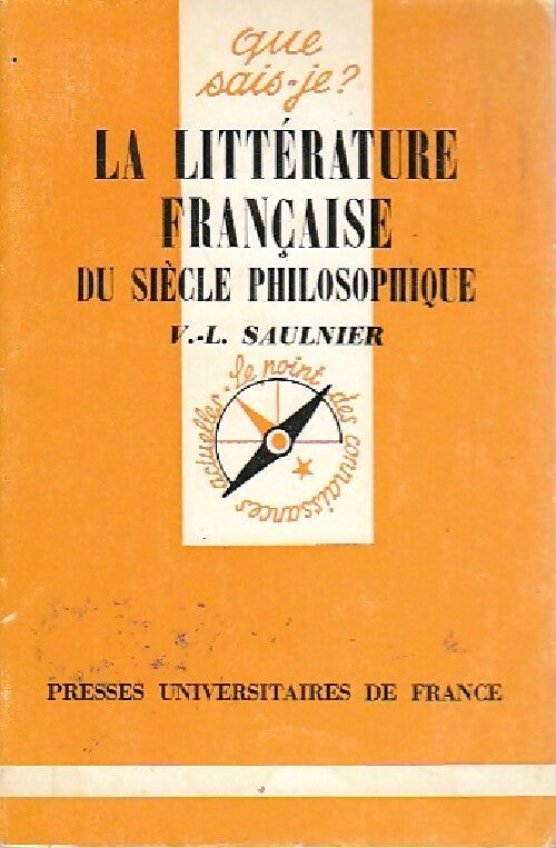 Livrenpoche : La littérature française du siècle philosophique - Verdun-L. Saulnier - Livre