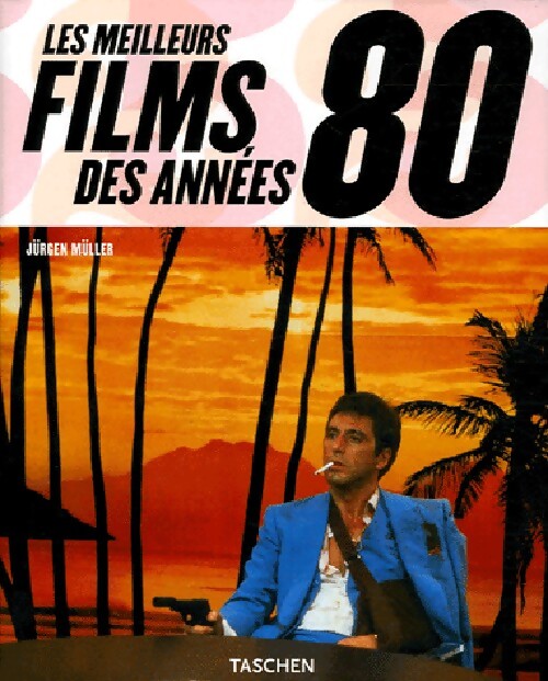Livrenpoche : Les meilleurs films des années 80 - Jürgen Müller - Livre