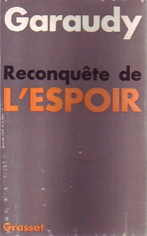 Livrenpoche : Renconquête de l'espoir - Roger Garaudy - Livre