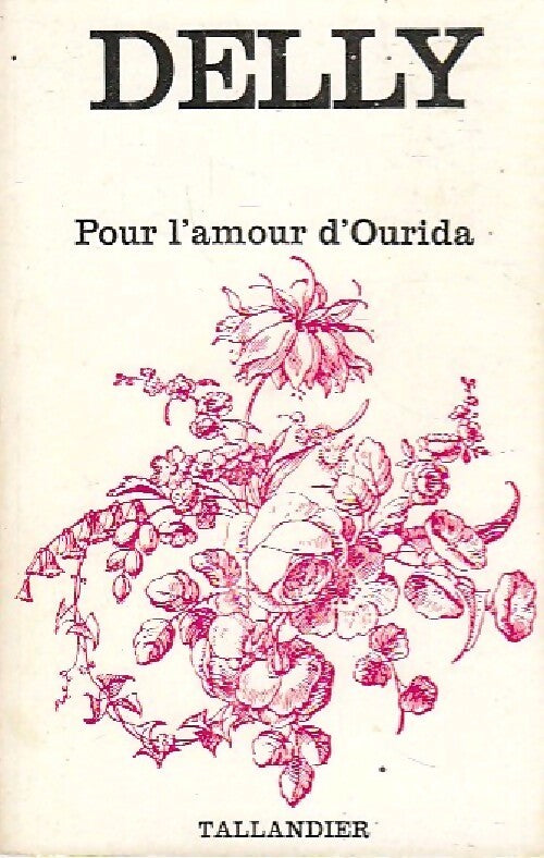 Livrenpoche : Pour l'amour d'Ourida - Delly - Livre