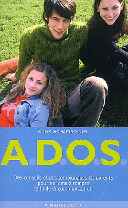 Livrenpoche : A.D.O.S. - Anne Schapiro-Niel - Livre