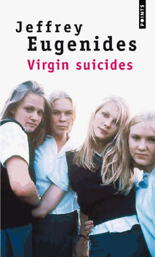 Virgin suicides (les vierges suicidées) - Jeffrey Eugenides - Livre