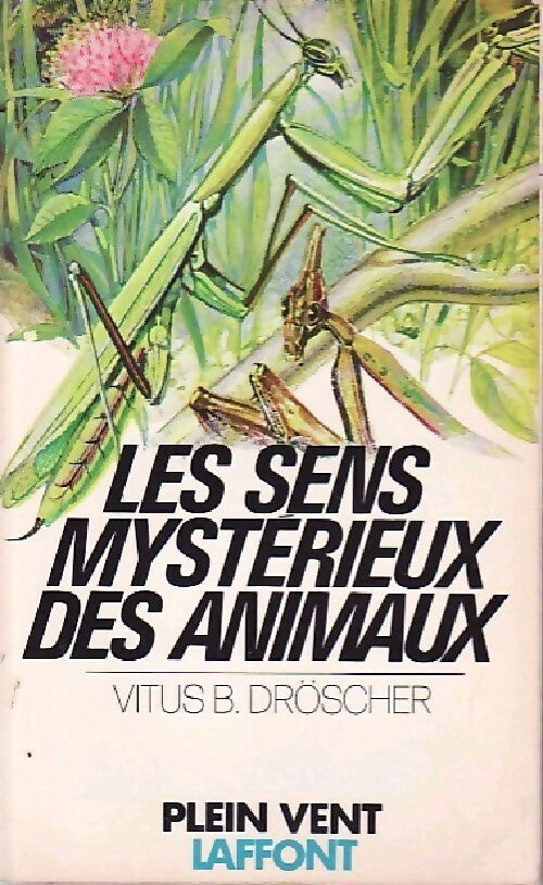 Livrenpoche : Les sens mystérieux des animaux - Vitus B. Droscher - Livre