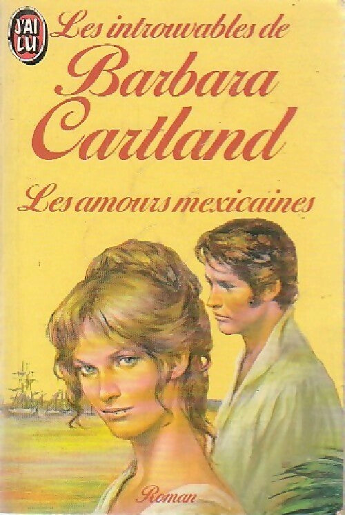 Livrenpoche : Les amours mexicaines - Barbara Cartland - Livre