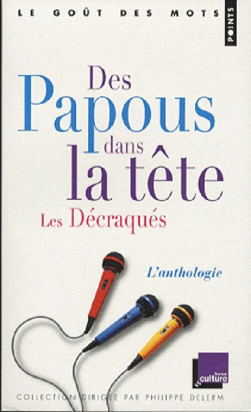 Livrenpoche : Des papous dans la tête / Les détraqués - Collectif - Livre