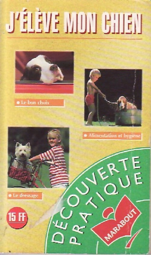 Livrenpoche : J'élève mon chien - Inconnu - Livre
