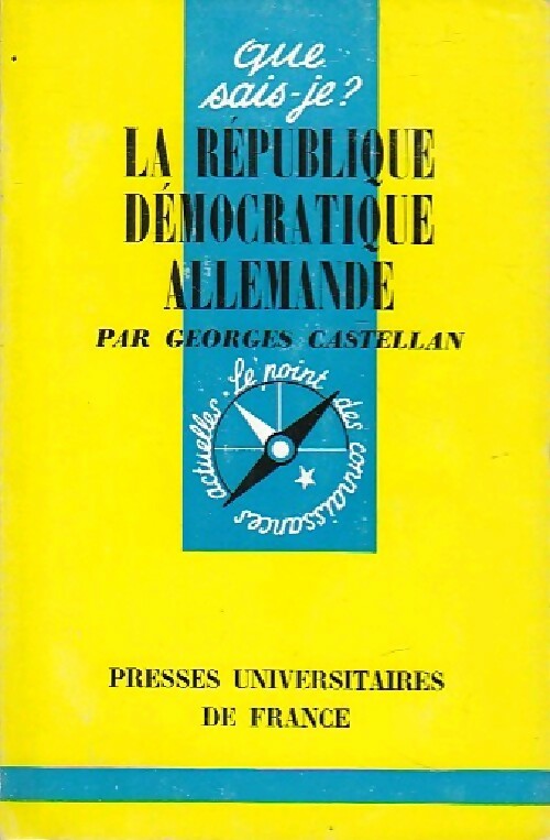 Livrenpoche : La République Démocratique Allemande - Georges Castellan - Livre