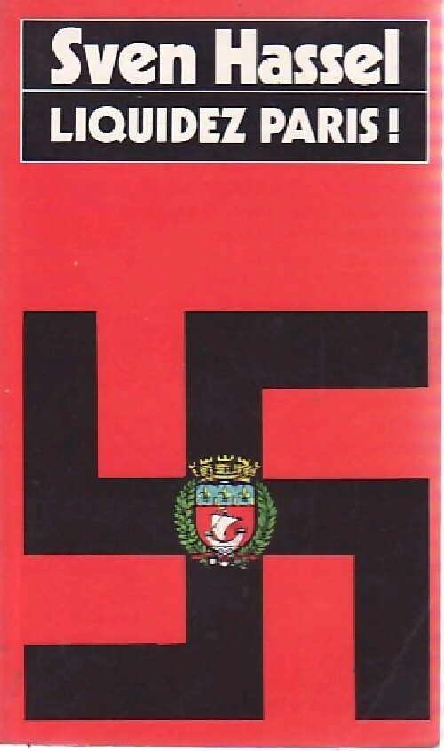 Livrenpoche : Liquidez Paris ! - Sven Hassel - Livre