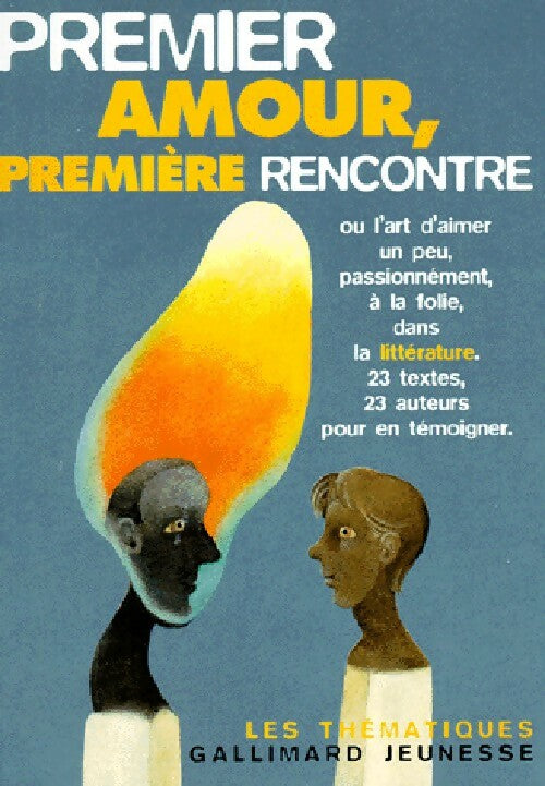 Livrenpoche : Premier amour, première rencontre - Collectif - Livre