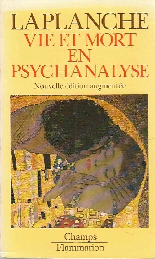Vie et mort en psychanalyse - Jean Laplanche - Livre