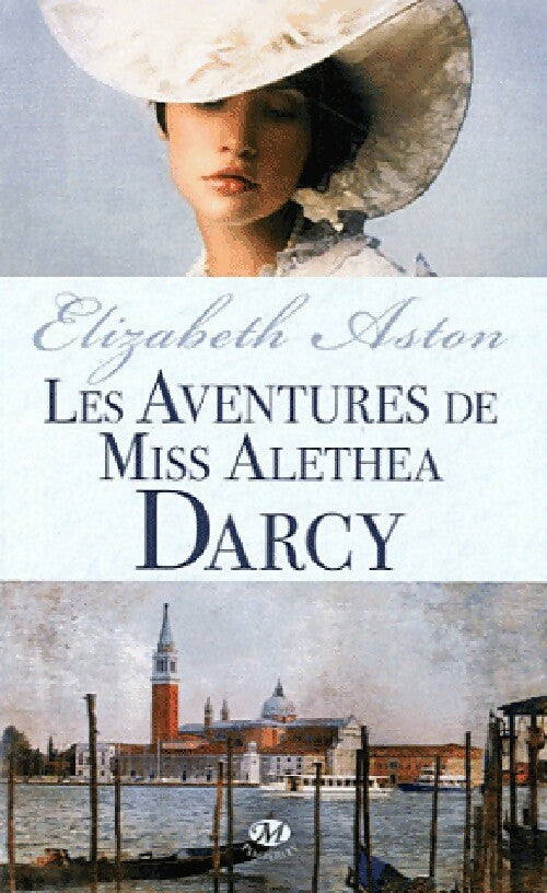 Livrenpoche : Les aventures de Miss Aléthéa Darcy - Elizabeth Aston - Livre