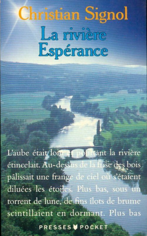 Livrenpoche : La rivière Espérance Tome I - Christian Signol - Livre