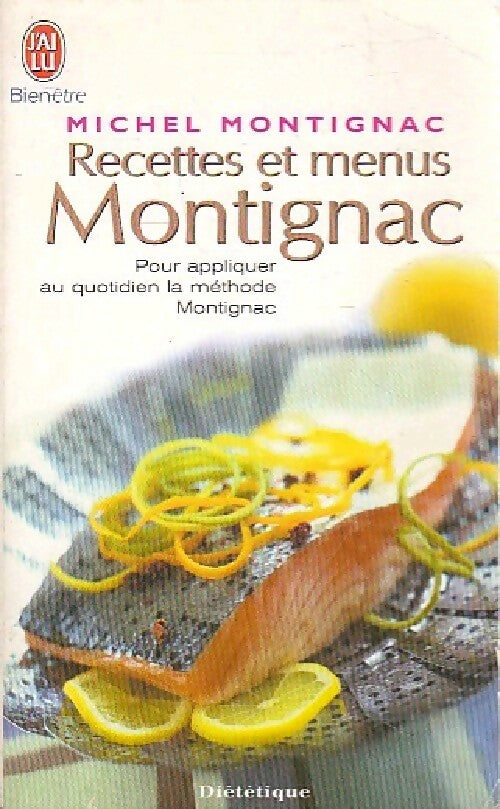 Recettes et menus Montignac - Michel Montignac - Livre