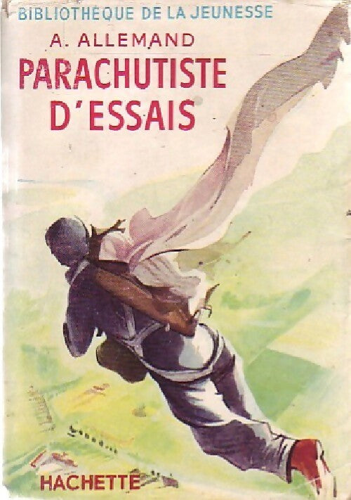 Livrenpoche : Parachutiste d'essais - André Allemand - Livre