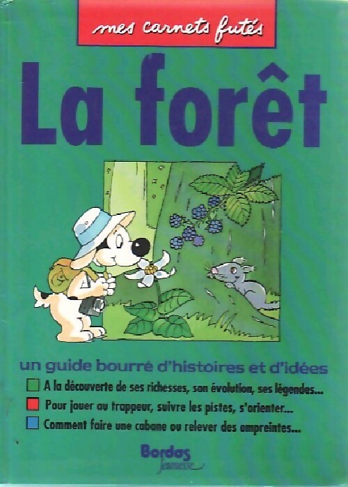 La forêt - Blandine Rey -  Mes carnets futés - Livre