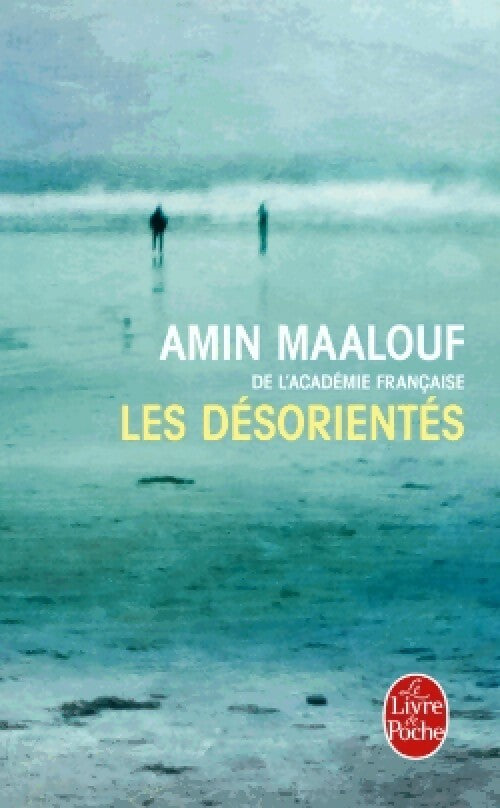 Livrenpoche : Les désorientés - Amin Maalouf - Livre