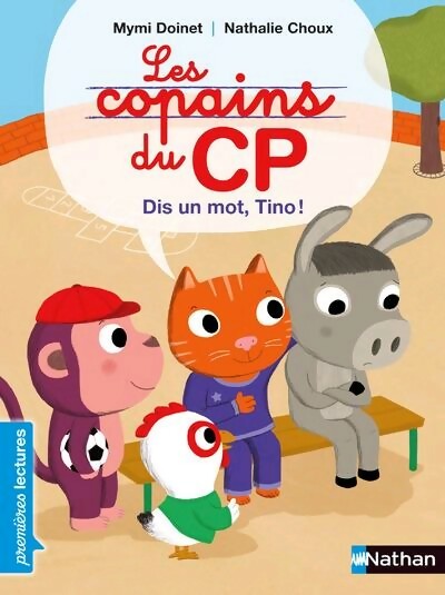Livrenpoche : Dis un mot, Tino ! - Mymi Doinet, Nathalie Choux - Livre