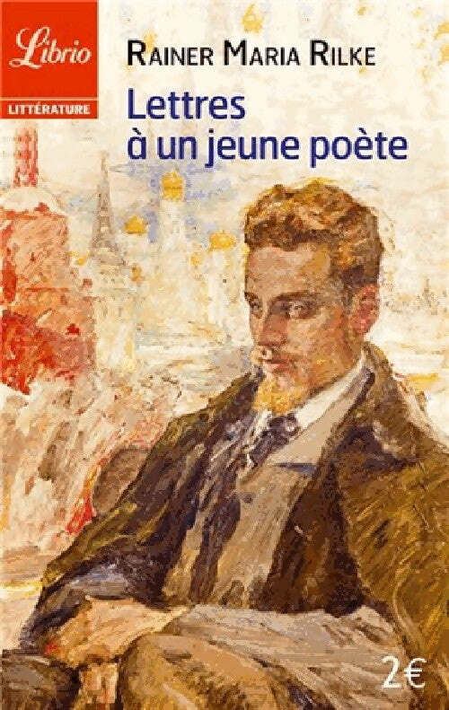 Livrenpoche : Lettres à un jeune poète - Rainer Maria Rilke - Livre
