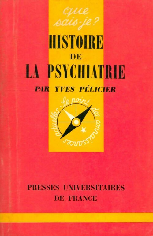 Livrenpoche : Histoire de la psychiatrie - Yves Pélicier - Livre