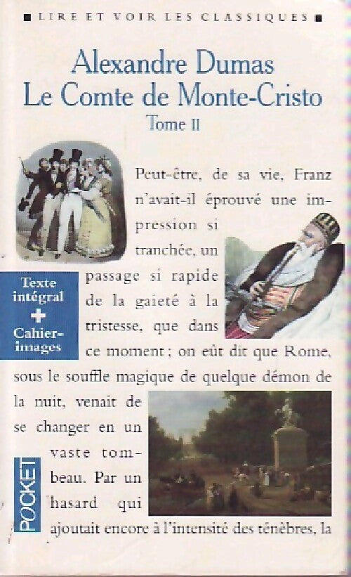 Le comte de Monte-Cristo Tome II - Alexandre Dumas - Livre