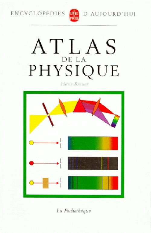 Livrenpoche : Atlas de la physique   - Hans Breuer - Livre