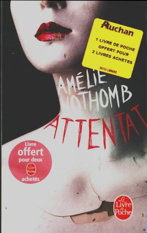 Livrenpoche : Attentat - Amélie Nothomb - Livre