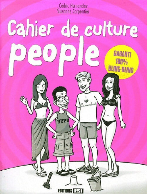 Livrenpoche : Cahier de culture people - Suzanne Carpentier, Cédric Hernandez - Livre