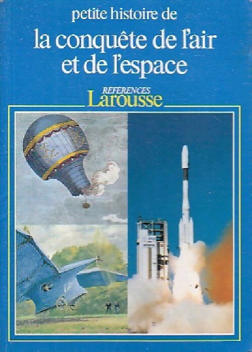 Livrenpoche : Petite histoire de la conquête de l'air et de l'espace - Marie-Hélène Reynaud - Livre