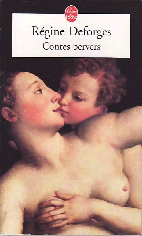 Contes pervers - Régine Deforges - Livre