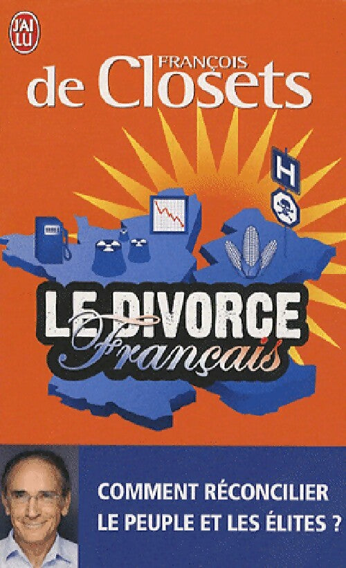 Livrenpoche : Le divorce français - François De Closets - Livre