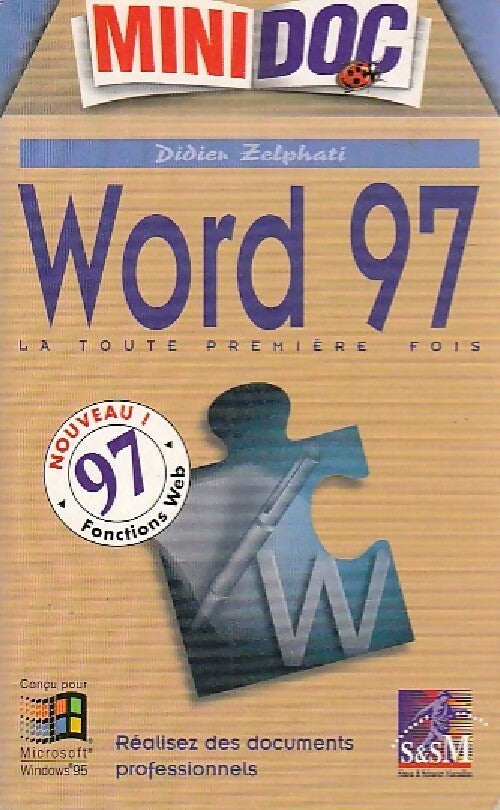 Livrenpoche : Word 97 - Didier Zelphati - Livre