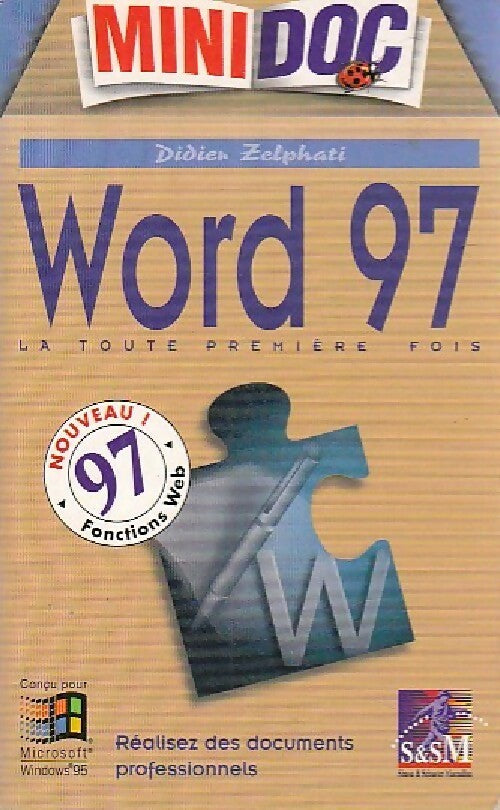 Word 97 - Didier Zelphati -  Mini doc - Livre