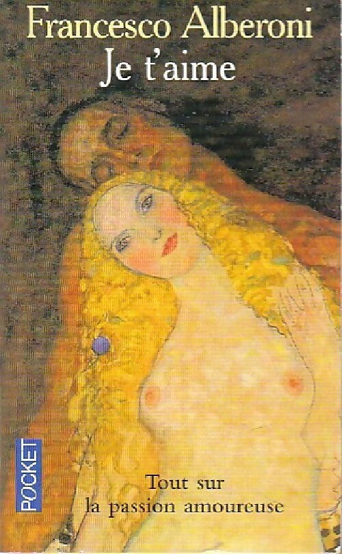 Livrenpoche : Je t'aime - Francesco Alberoni - Livre