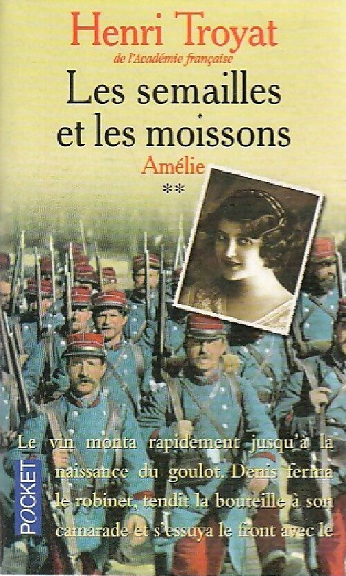 Livrenpoche : Les semailles et les moissons Tome II : Amélie - Henri Troyat - Livre