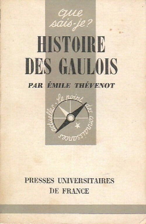 Histoire des Gaulois - Emile Thévenot - Livre