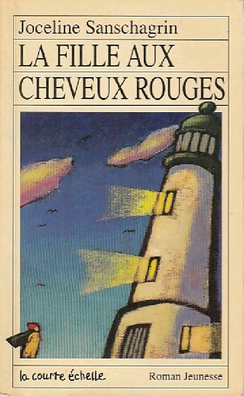 Livrenpoche : La fille aux cheveux rouges    - Joceline Sanschagrin - Livre