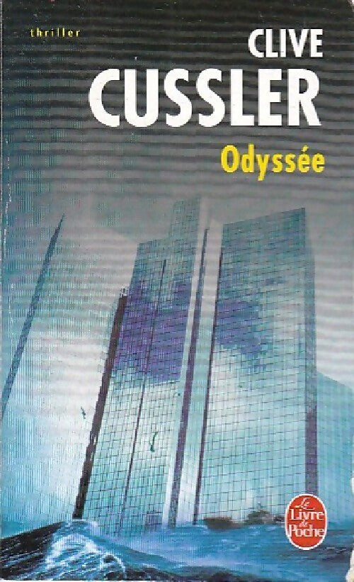 Odyssée - Clive Cussler -  Le Livre de Poche - Livre