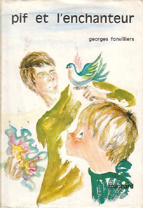 Livrenpoche : Pif et l'enchanteur - Georges Fonvilliers - Livre
