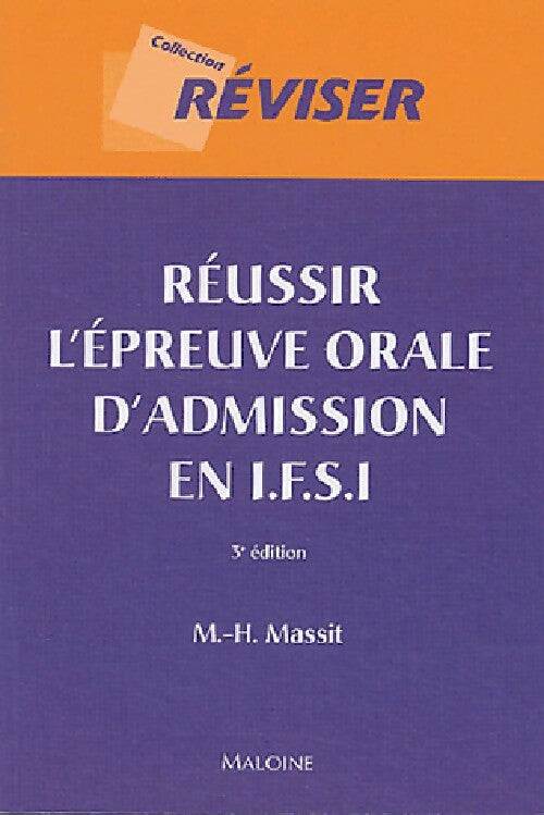 Livrenpoche : Réussir l'épreuve orale d'admission en I.F.S.I - M.H Massit - Livre
